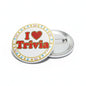 Round trivia pinback button with "I ♥ Trivia" logo and silver metal backing