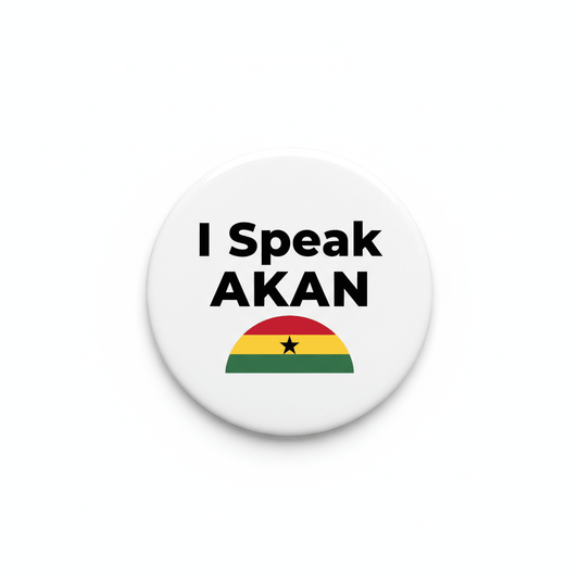 I Speak AKAN Ghana Magnet 2.25-inch - My Pinbacks