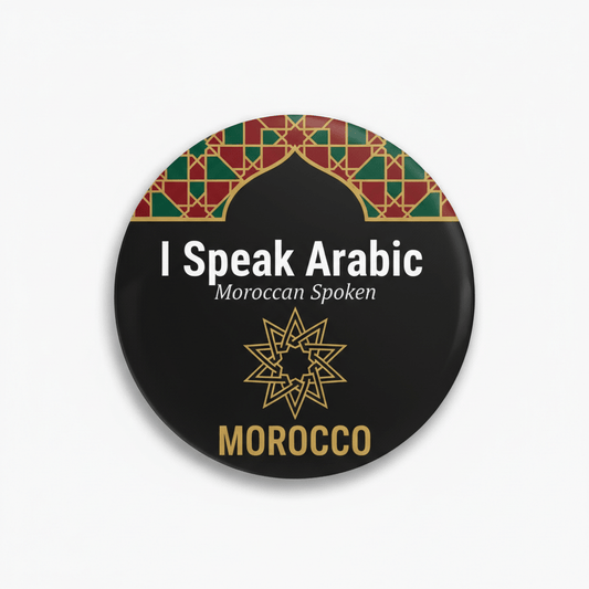 I Speak ARABIC MOROCCAN SPOKEN Morocco Magnet 2.25-inch - My Pinbacks