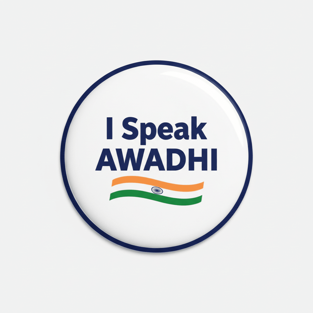 I Speak AWADHI India Magnet 2.25-inch - My Pinbacks