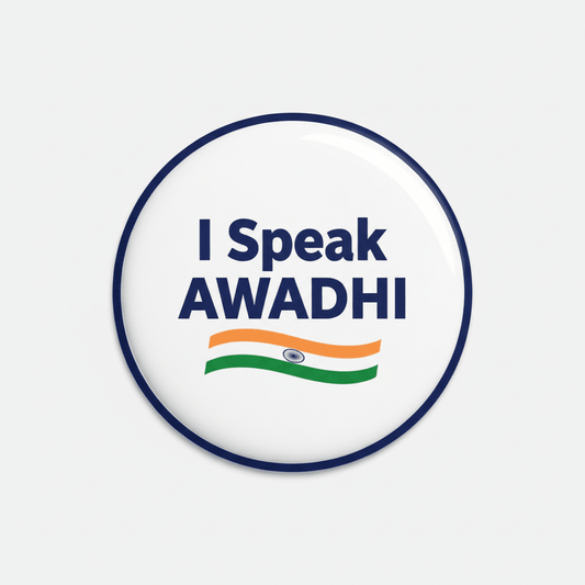 I Speak AWADHI India Magnet 2.25-inch - My Pinbacks