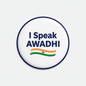 I Speak AWADHI India Magnet 2.25-inch - My Pinbacks