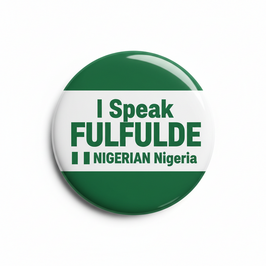 I Speak FULFULDE NIGERIAN Nigeria Magnet 2.25-inch