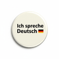 I Speak GERMAN STANDARD Germany Magnet 2.25-inch - My Pinbacks