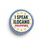 I Speak ILOCANO Philippines Magnet 2.25-inch - My Pinbacks