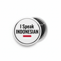 I Speak INDONESIAN Indonesia Magnet 2.25-inch - My Pinbacks