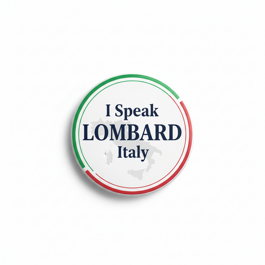 I Speak LOMBARD Italy Magnet 2.25-inch