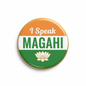 I Speak MAGAHI India Magnet 2.25-inch - My Pinbacks