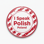 I Speak POLISH Poland Magnet 2.25-inch - My Pinbacks