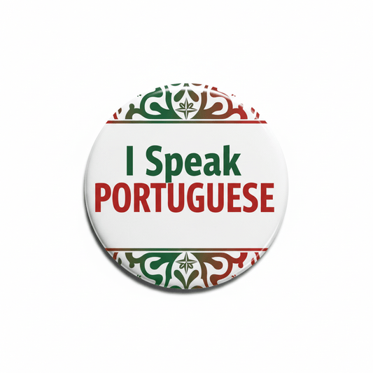I Speak PORTUGUESE Portugal Magnet 2.25-inch - My Pinbacks