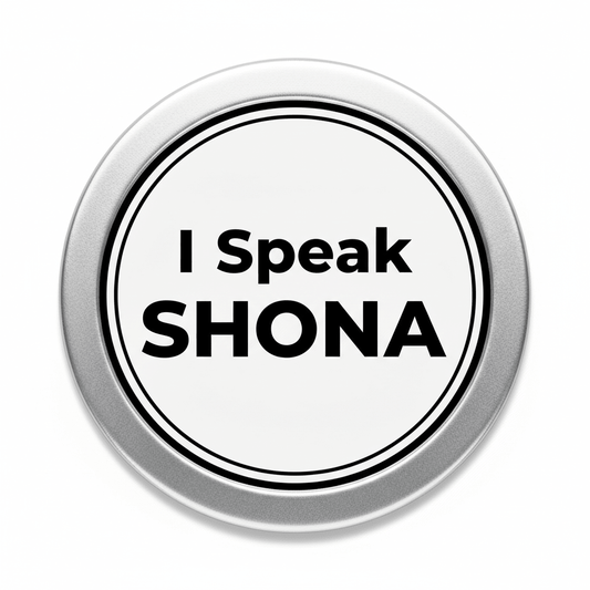 I Speak SHONA Magnet 2.25-inch - My Pinbacks