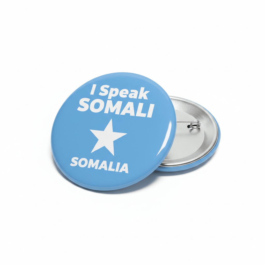 I Speak SOMALI Somalia Magnet 2.25-inch - My Pinbacks