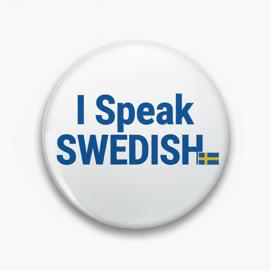 I Speak SWEDISH Sweden Magnet 2.25-inch - My Pinbacks