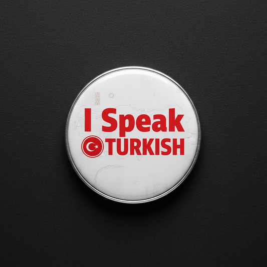 I Speak TURKISH Turkey Magnet 2.25-inch - My Pinbacks