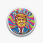 Round pinback button with colorful Trump cartoon and 'TRUMP-TASTIC' text