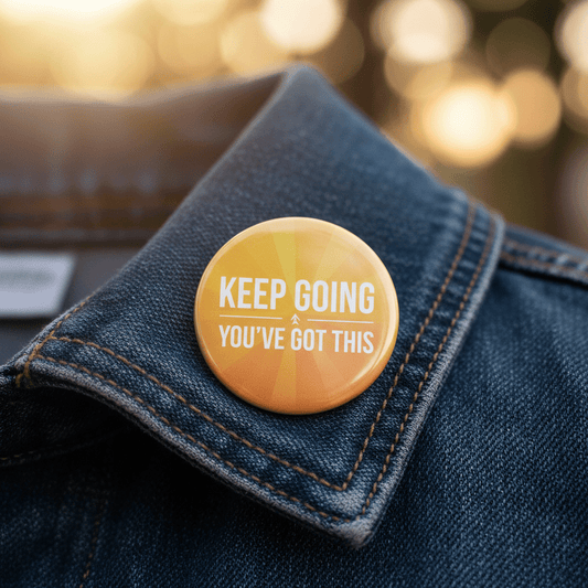Inspirational Photo in a Hard Time Pinback 2.25-inch - My Pinbacks