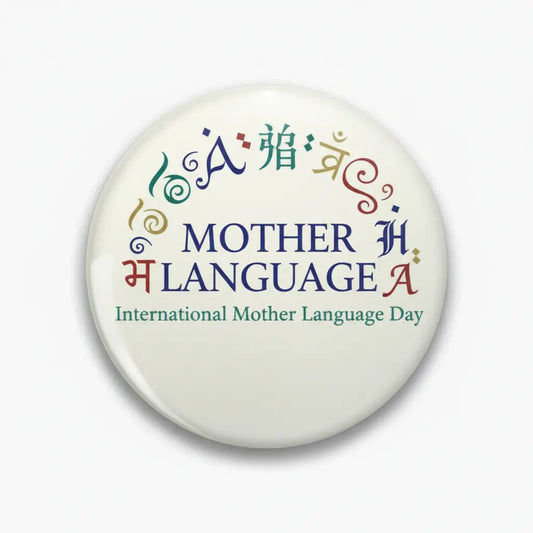 International Mother Language Day Pinback 2.25-inch