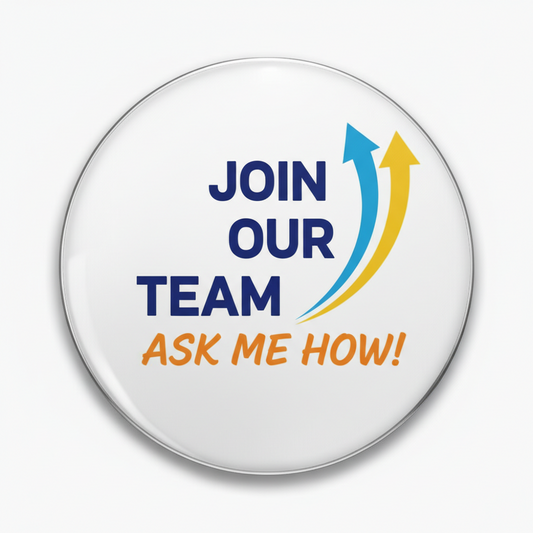 10 Pcs Join Our Team Ask Me How Pinback 2.25-inch