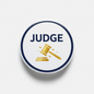 Judging Contest Modern Judge Pinback Pinback 2.25-inch