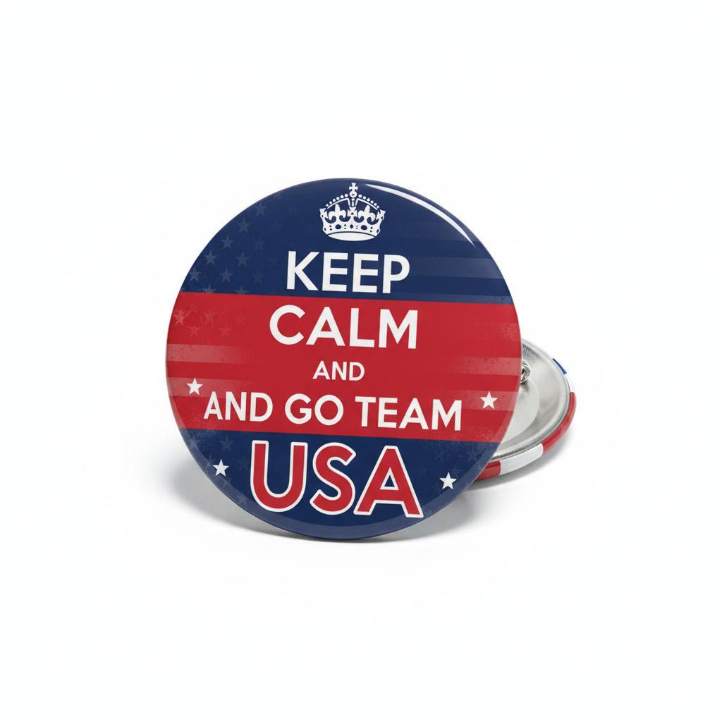 Keep Calm and Go Team USA Pinback 2.25-inch