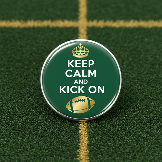 Green football pinback button with crown and 'KEEP CALM AND KICK ON' text