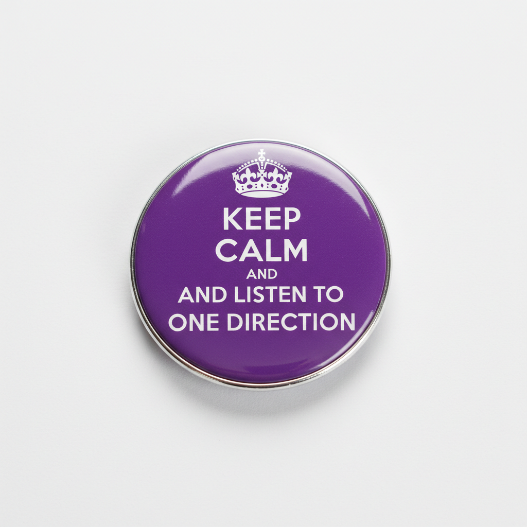 Keep Calm and Listen to One Direction Pinback 2.25-inch