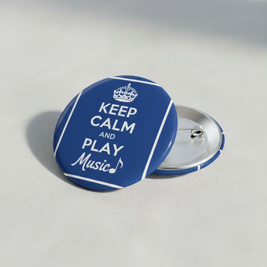 Blue circular pinback button with crown and text KEEP CALM and PLAY Music