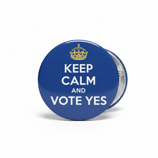 Keep Calm and Vote YES Pinback 2.25-inch