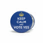 Blue round pinback button with crown and "KEEP CALM AND VOTE YES" text