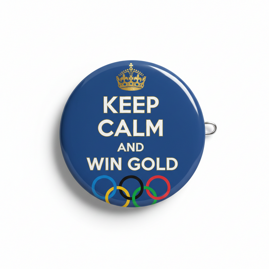 Keep Calm and Win Gold Olympic Pinback 2.25-inch