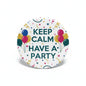Pinback button with KEEP CALM HAVE A PARTY text and colorful balloons design