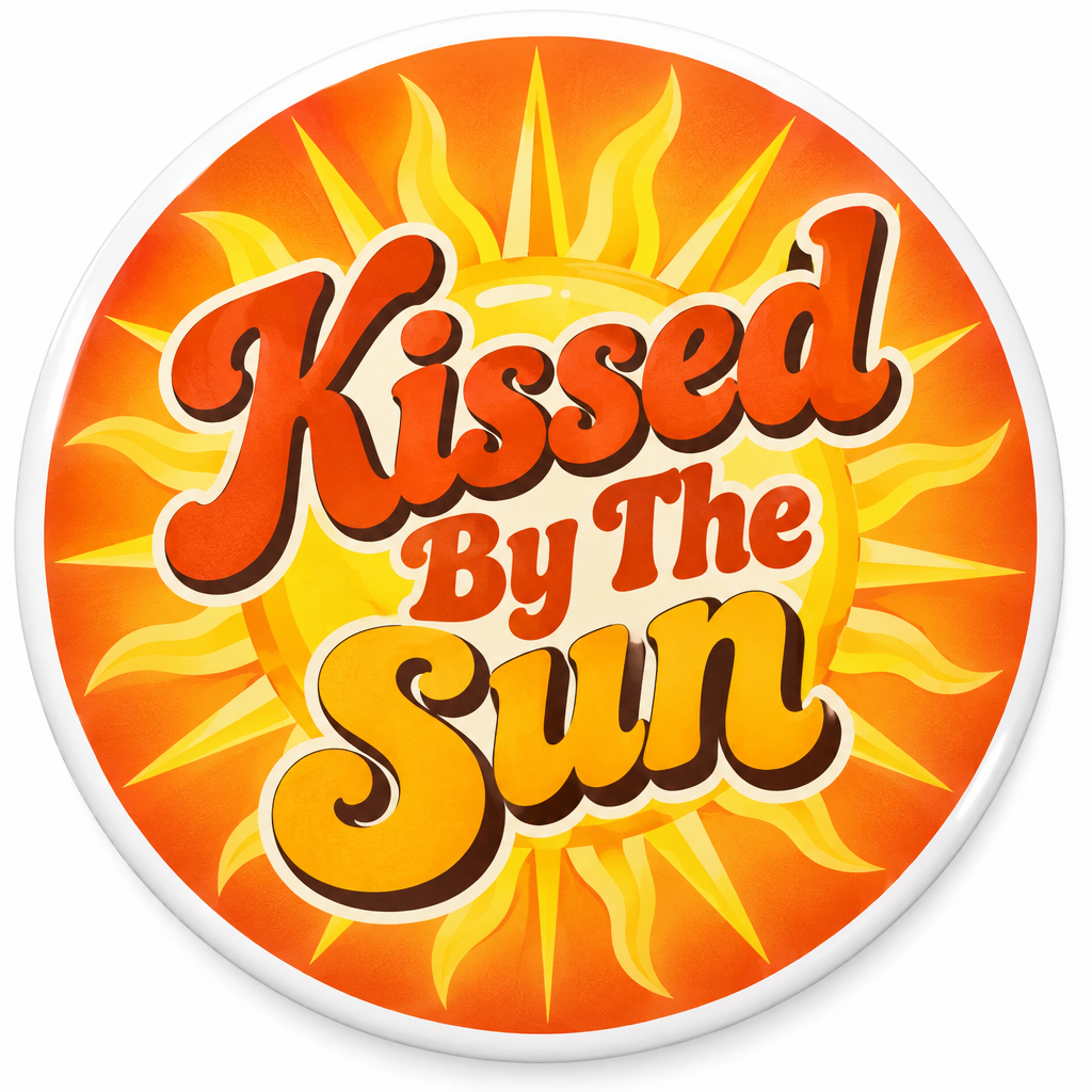 Kissed By The Sun Pin Button 2.25-inch