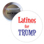 2.25-inch Latinos for TRUMP round pinback button with bold red and blue text
