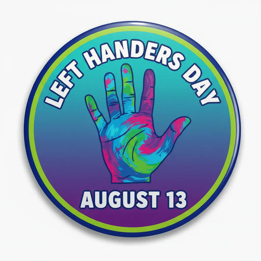 Left Handers (August 13) Pinback 2.25-inch