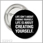 1.25-inch pinback button with black face and motivational quote lettering
