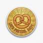 2.25-inch round pinback button with golden pretzel graphic and 'LIVE EVERY DAY' text