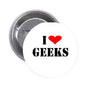 Round pinback button reading 'I ♥ GEEKS' with red heart on white face