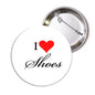 1.25-inch round silver pinback button: “I ♥ Shoes”