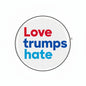 Love Trumps Hate Pinback 2.25-inch - My Pinbacks
