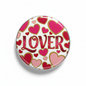 Lover Button Pinback 2.25-inch