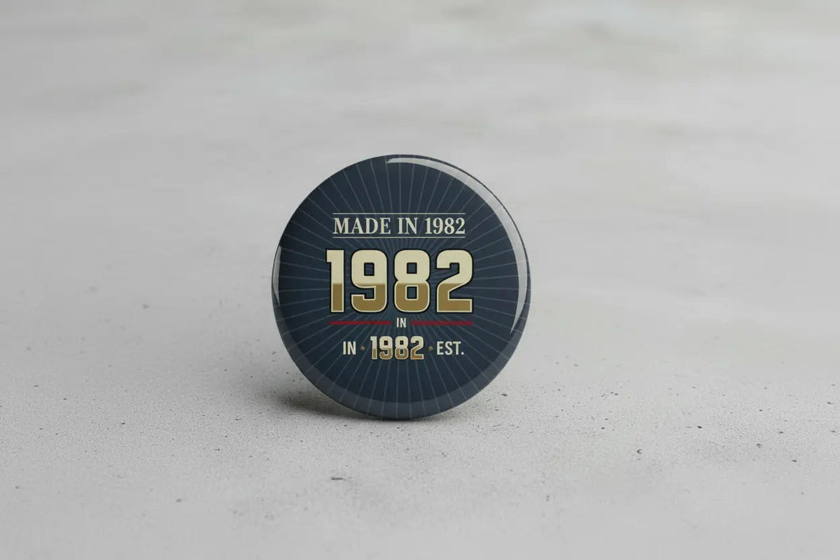 Made in 1982 Pin Button 2.25-inch - mypinbacks.com