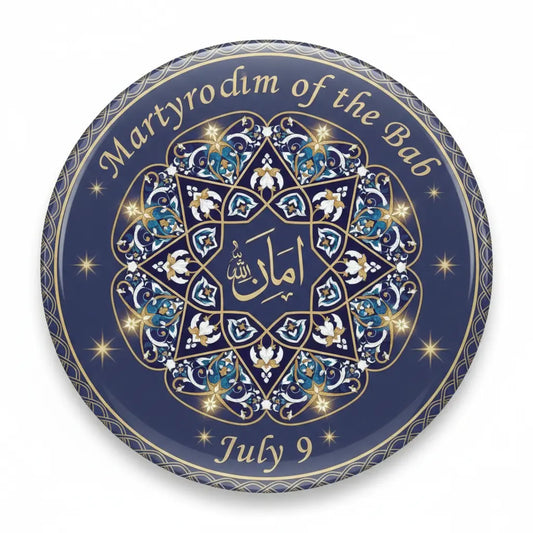 Martyrdom of the Bab (July 9) Pinback 2.25-inch