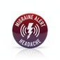 Round maroon migraine alert headache pinback badge with lightning and signal icon