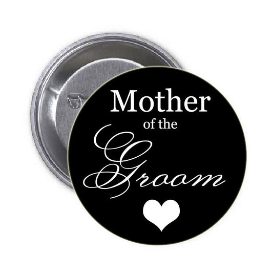 Mother of the Groom Pinback 1.25"