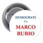 1.25-inch round pinback button with “DEMOCRATS for MARCO RUBIO” text in blue and red