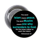 Round black Muhammad Ali quote Islam pin with blue and white text on front