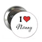 2.25-inch round pinback button with "I ♥ Nanny" design, black text and red heart