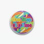 One Step at a Time Button Pinback 2.25-inch