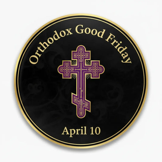 Orthodox Good Friday (April 10) Pinback 2.25-inch - My Pinbacks