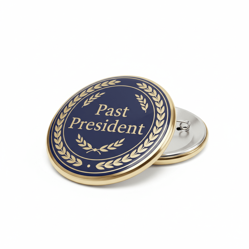 Past President Pinback 2.25-inch - My Pinbacks